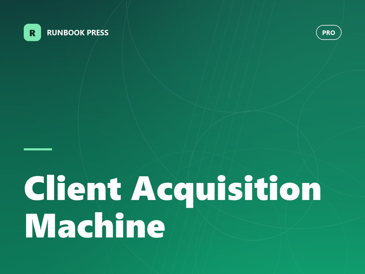 Client Acquisition Machine